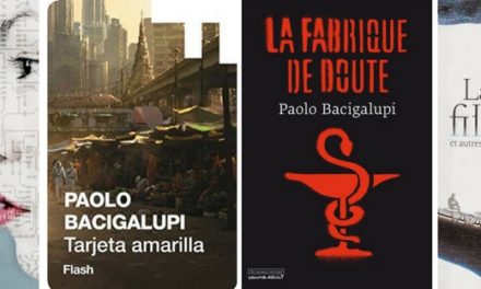 Collection : Paolo Bacigalupi